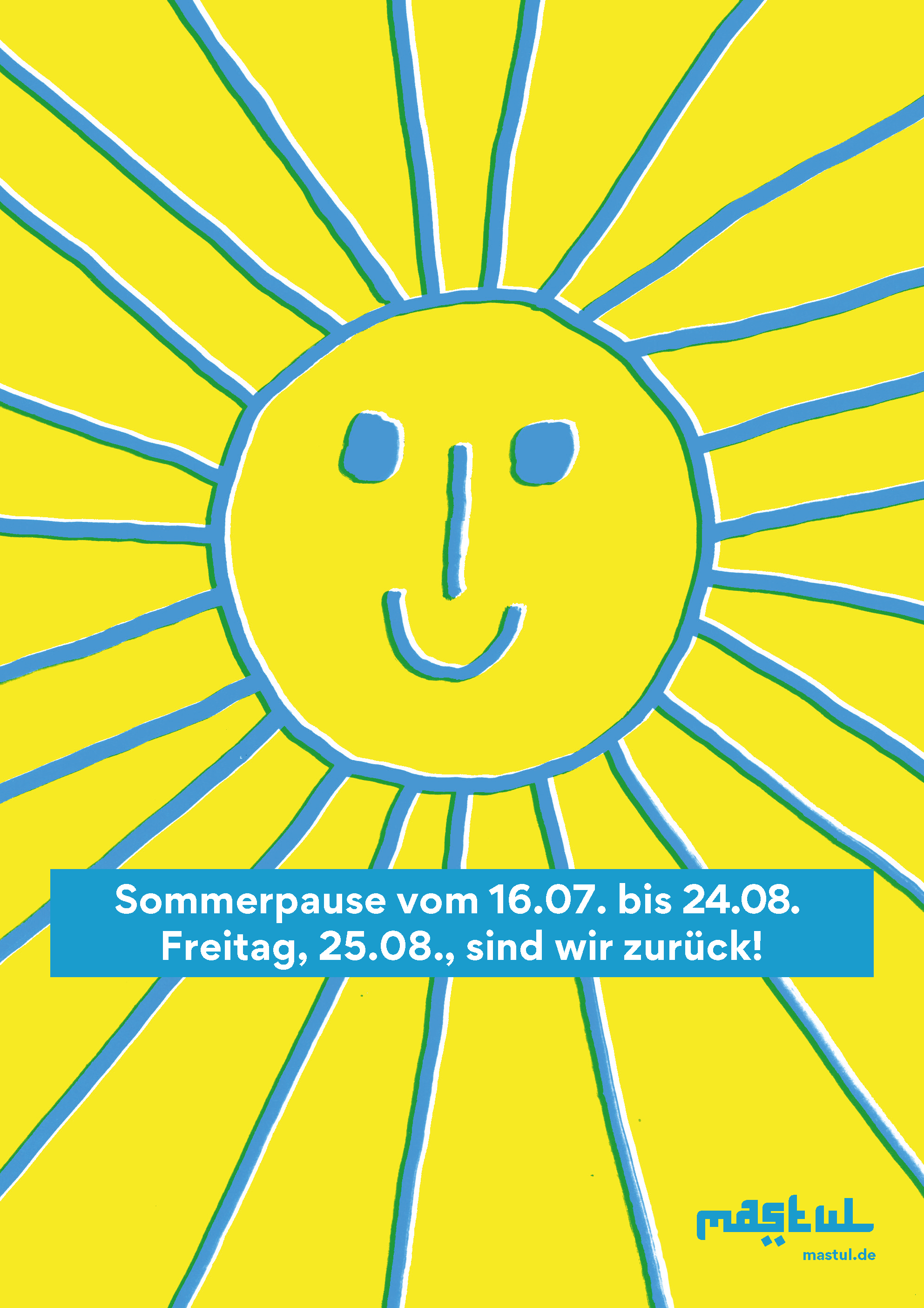SOMMERPAUSE 16.07.-24.08.