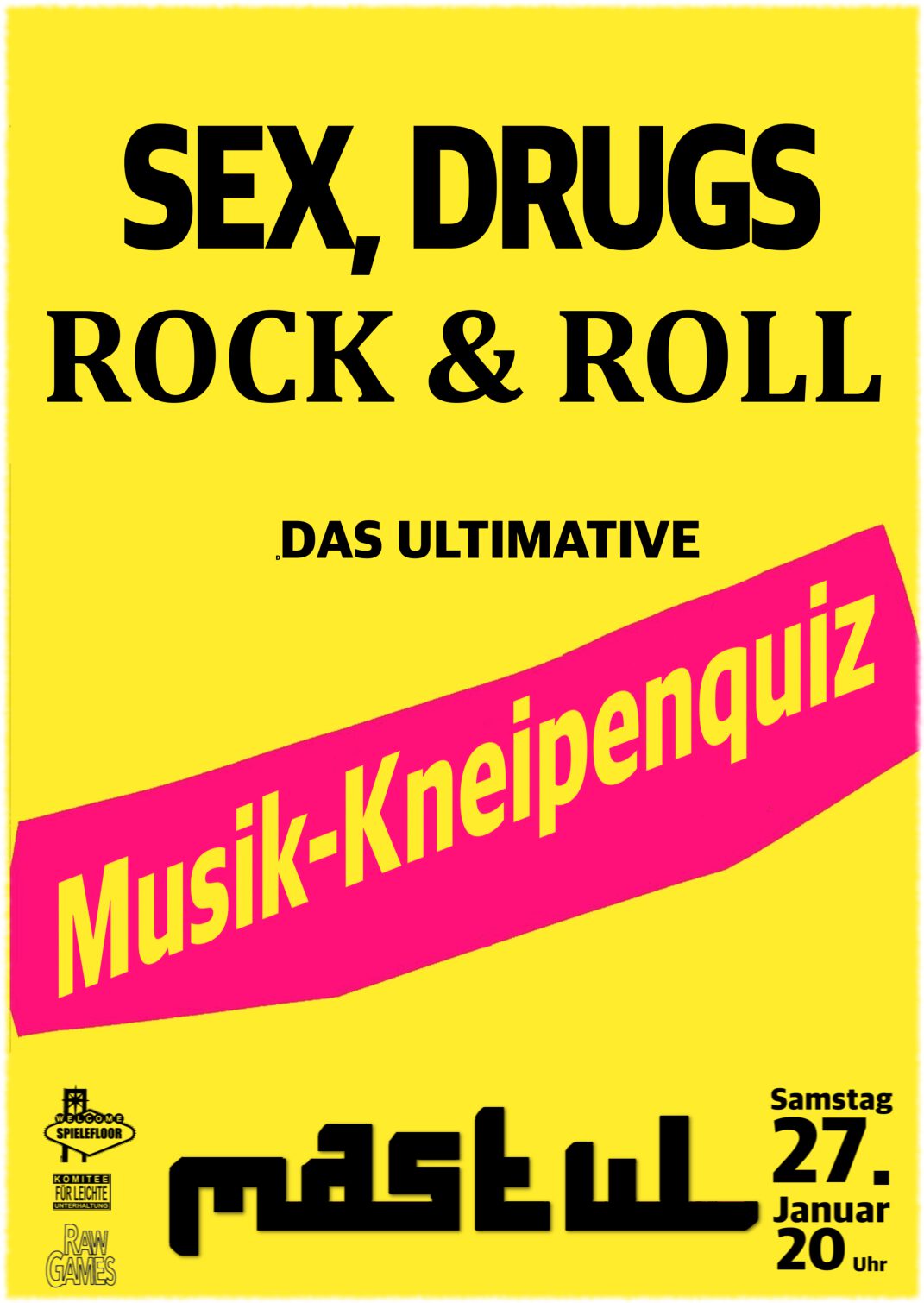 Sex, Drugs and Rock & Roll