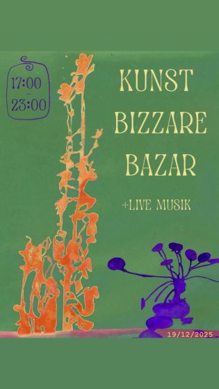 Art-Bizarre-Basar & Musikabend im Mastul
