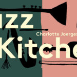 Jazz Kitchen Mastul - die monatliche Jazzküche