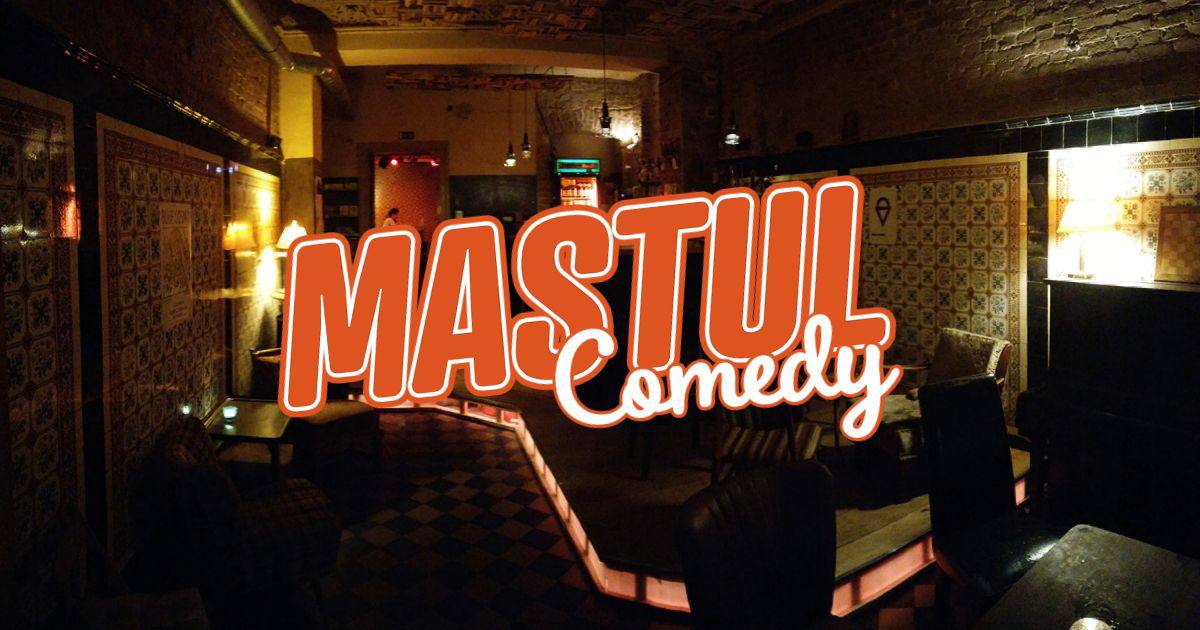 Mastul Salon statt Comedy