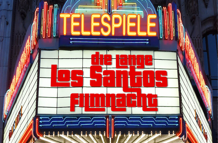 Telespiele - Die lange Los Santos Filmnacht